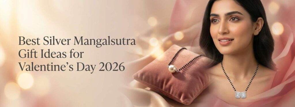 Silver mangalsutra Valentines gift ideas featuring elegant 925 silver mangalsutra worn by a woman, perfect jewellery gift for Valentine’s Day 2026